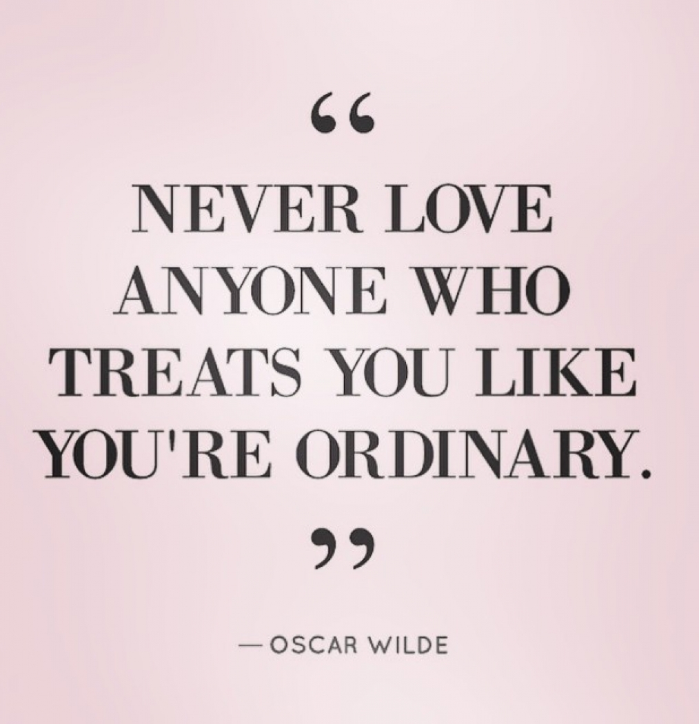 #extraordinary #wordstoliveby #never #oscarwilde #love #iaint